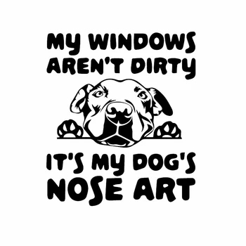 14CMX16CM Mea de Windows nu Sunt Murdare e Câinele Meu e Nas Arta, Autocolant Auto Câine KK Vinil Auto Decal Negru/Argintiu