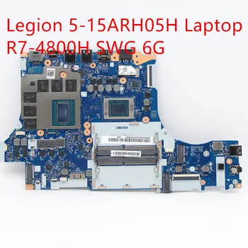 Placa de baza Pentru Lenovo Legiunea a 5-15ARH05H Laptop Placa de baza R7-4800H GTX 1660Ti 6G 5B20Z23014