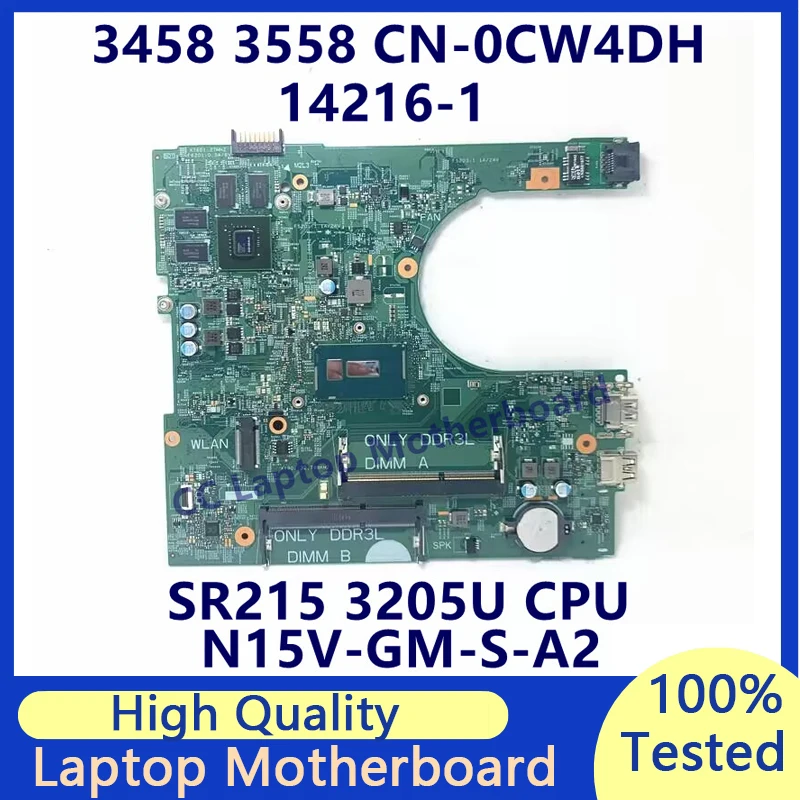 CN-0CW4DH 0CW4DH CW4DH Pentru Dell 3458 3558 Laptop Placa de baza Cu SR215 3205U CPU N15V-GM-S-A2 14216-1 100% Testat de Lucru Bine Imagine 0
